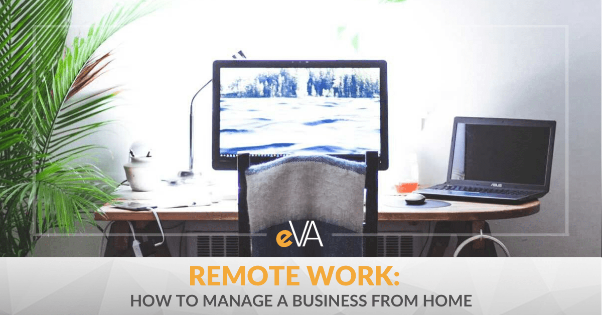 Remote Work: How to Manage a Business from Home