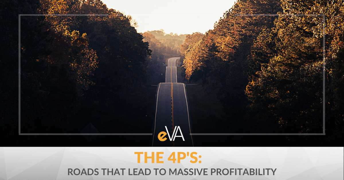 4P’s: Roads that Lead to Massive Profitability