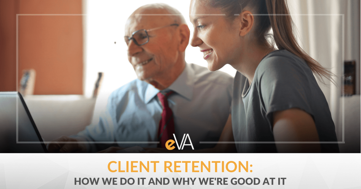 Client Retention: How We Do It and Why We’re Good at It