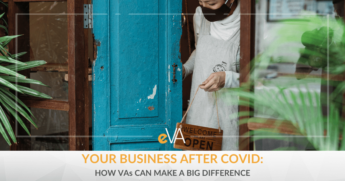 Your Business After COVID: How VAs Can Make a Big Difference