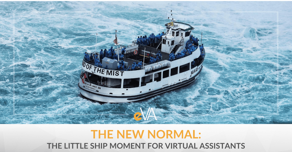 The New Normal: The Little Ship Moment for Virtual Assistants