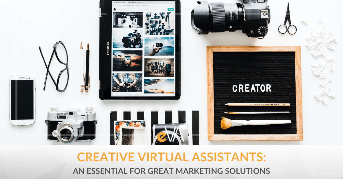 Creative Virtual Assistants: An Essential for Great Marketing Solutions
