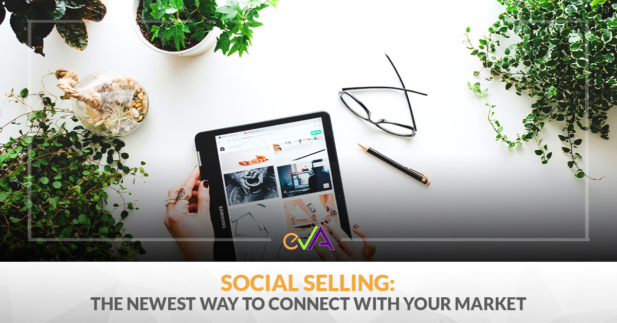Social Selling: The Newest Way to Connect with your Market